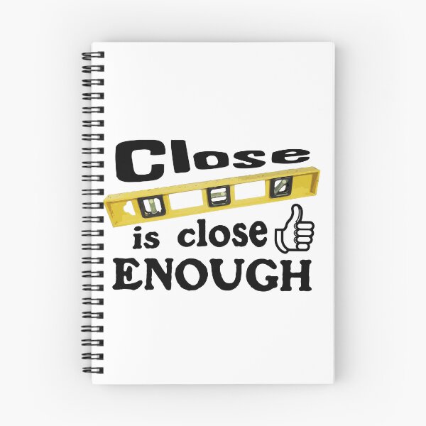 Item preview, Close is close enough designed and sold by Rainy-MTN.