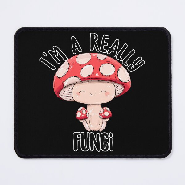 Item preview, I'm a really fungi designed and sold by Krystalkayart.