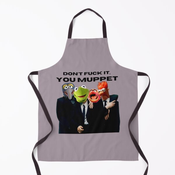 Item preview, DON'T FUCK IT YOU MUPPET designed and sold by ZealandLeblanc.