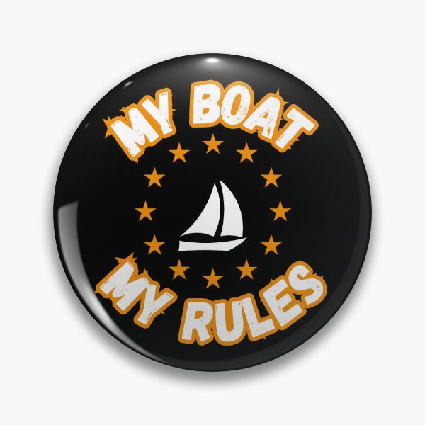Item preview, My Boat My Rules designed and sold by ArtisShops.