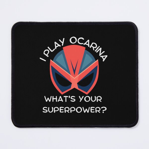 Item preview, Ocarina Player - I Play Ocarina What's Your Superpower designed and sold by ojdart.