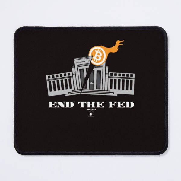 Item preview, End The Fed designed and sold by DavidTeague.