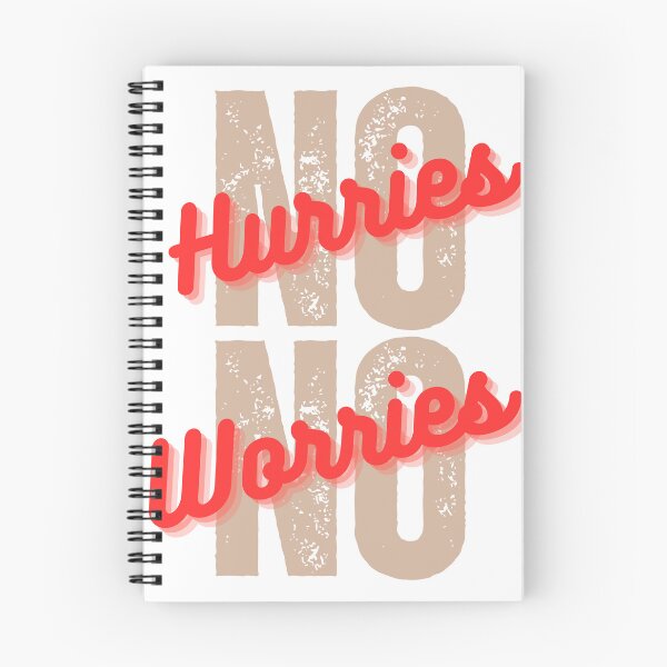 Item preview, No hurries No worries designed and sold by Azrou shop.