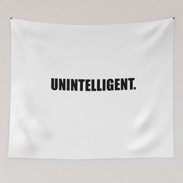 Item preview, Unintelligent - T-shirt designed and sold by GeeklyShirts.