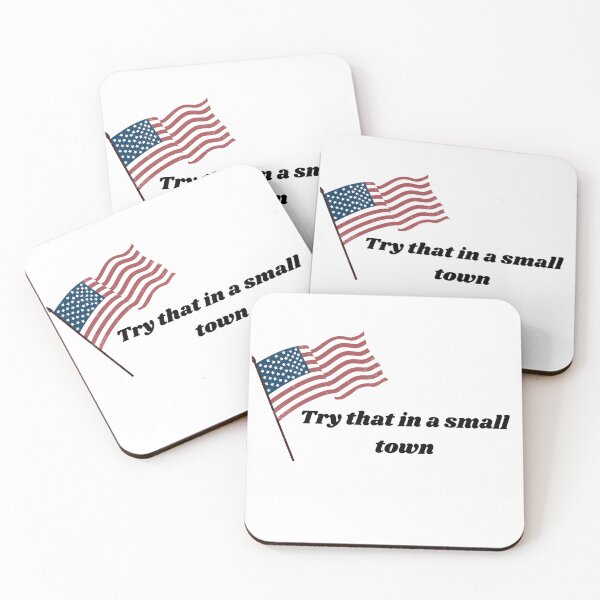 Item preview, Try that in a small town designed and sold by designbyangelic.