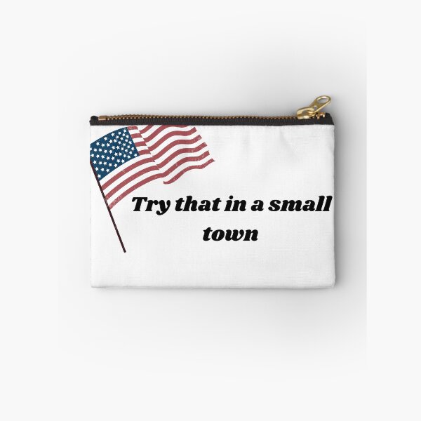 Item preview, Try that in a small town designed and sold by designbyangelic.