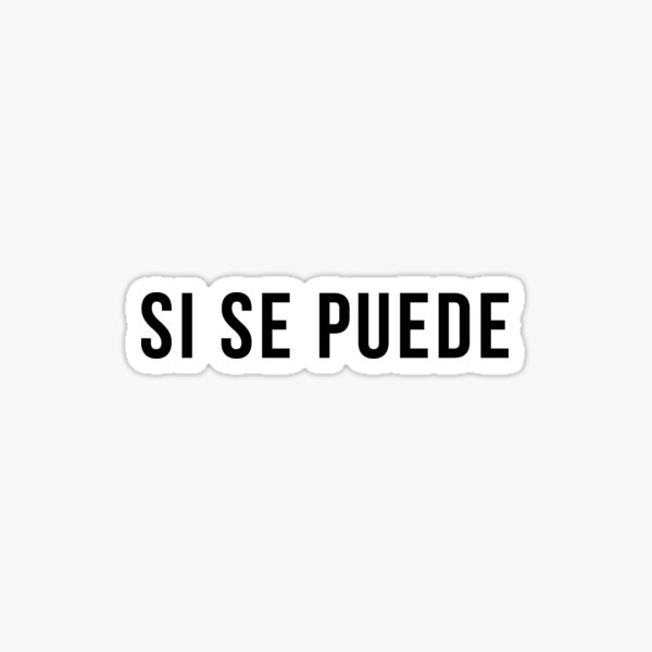 Si Se Puede Gifts & Merchandise | Redbubble