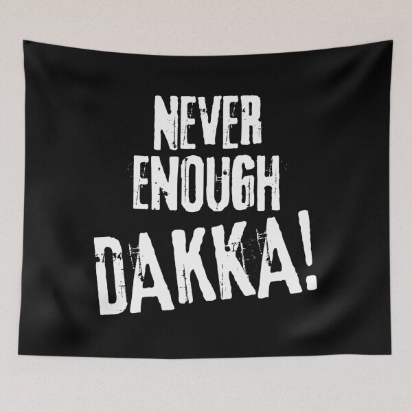 Item preview, Never Enough Dakka Orks Wargaming Tabletop Miniatures Gaming designed and sold by pixeptional.
