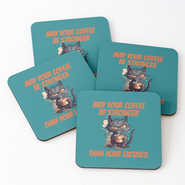 Item preview, May Your Coffee Be Stronger Than Your Excuses. designed and sold by malavee.