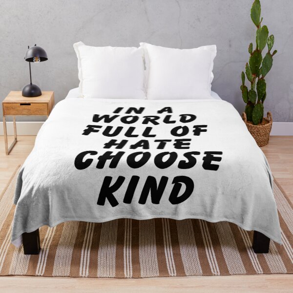 Item preview, In A World Full Of Hate Choose Kind designed and sold by SpeakLifeHQ.