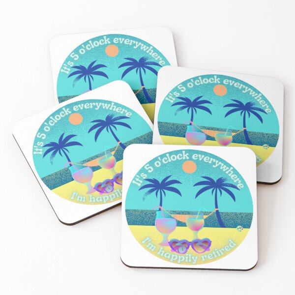 Item preview, It's 5 o'clock everywhere I'm retired designed and sold by Route51.