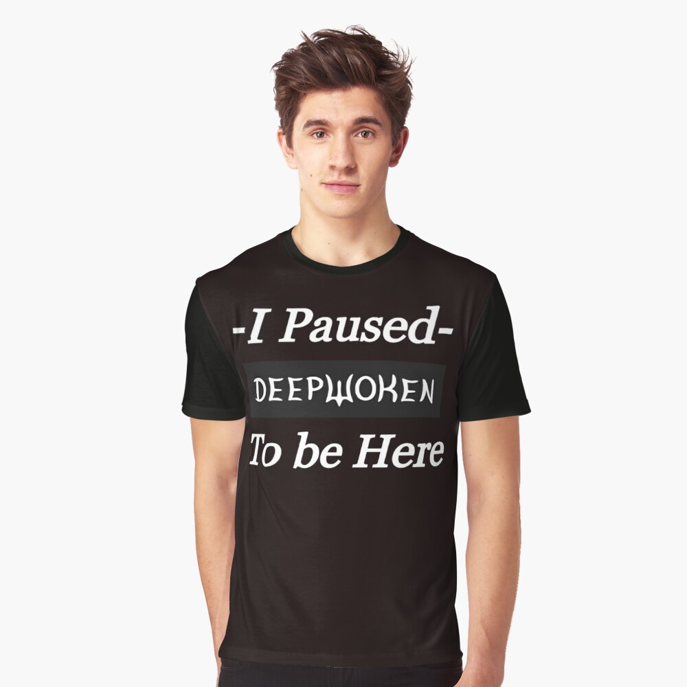 I Paused Deepwoken To Be Here Essential T-Shirt for Sale by JerLittel