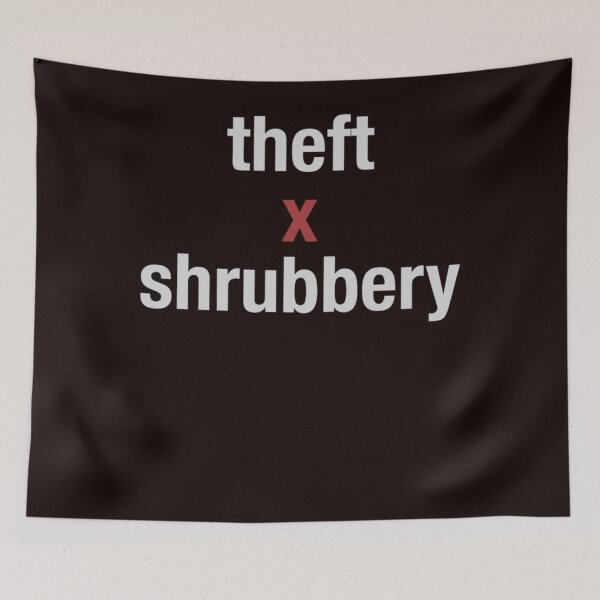 Item preview, theft and shrubbery designed and sold by JerLittel.
