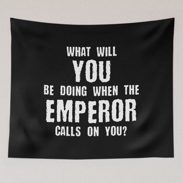 Item preview, Emperor Propaganda Memes Quotes Tabletop Wargaming Nerdy Gaming designed and sold by pixeptional.