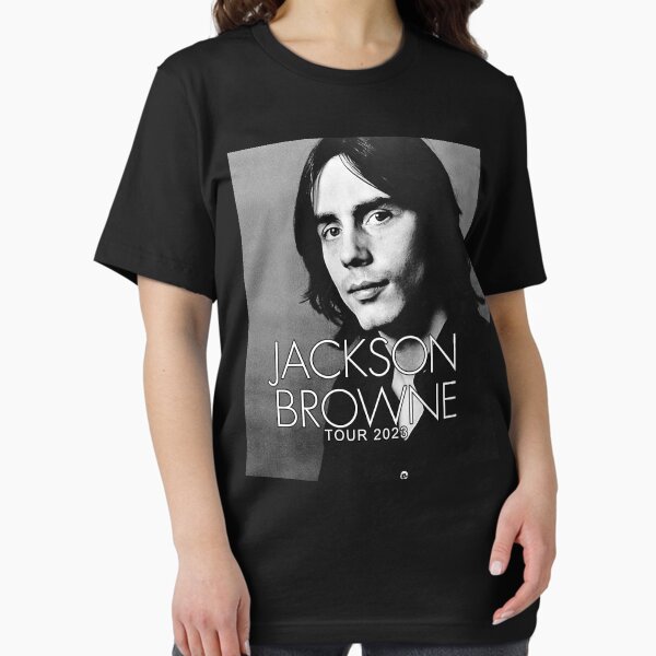 Jackson Browne T-Shirts for Sale | Redbubble