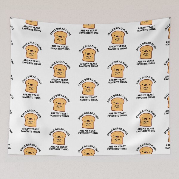 Item preview, Stale Bread Puns Are My Yeast Favorite Things Funny Food Puns  designed and sold by punnybone.