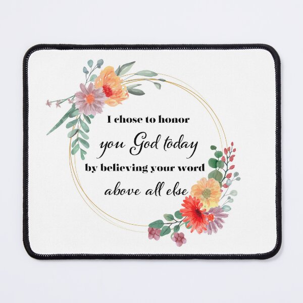 Item preview, I Chose to Honor You God Today designed and sold by ANewGlory.