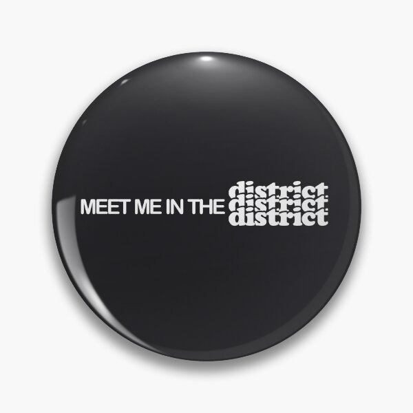 Item preview, meet me in the district - white text design designed and sold by EmeraldeaArt.