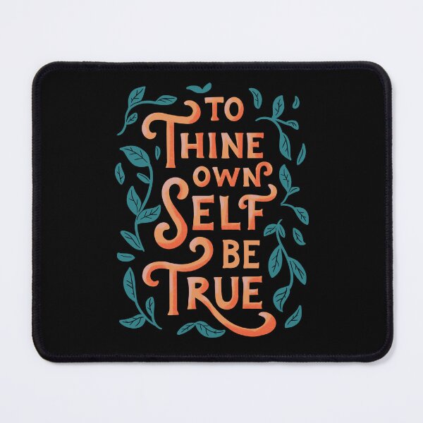 Item preview, to thine own self be true - motivational aesthetic shakespeare quote - positive handlettering - orange designed and sold by Patrick Gervacio.