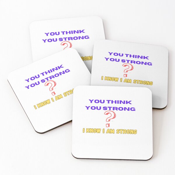 Item preview, you think you strong i know i am strong designed and sold by sangram9337.