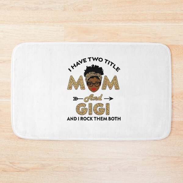 Item preview, I have two title Mom and Gigi and i rock them both tshit gift for Mom Mother_s Day shirt designed and sold by EagmianPheolea.