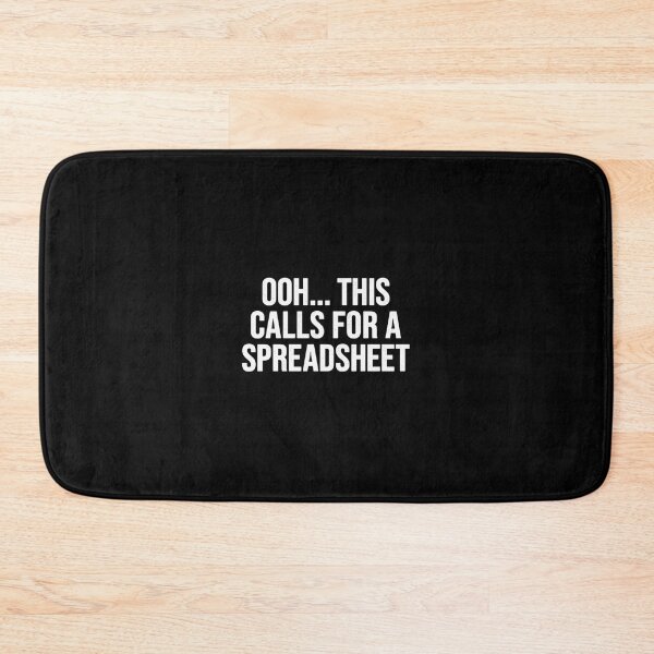 Item preview, Ooh... This Calls For A Spreadsheet  	 designed and sold by thccfgsobvm30.