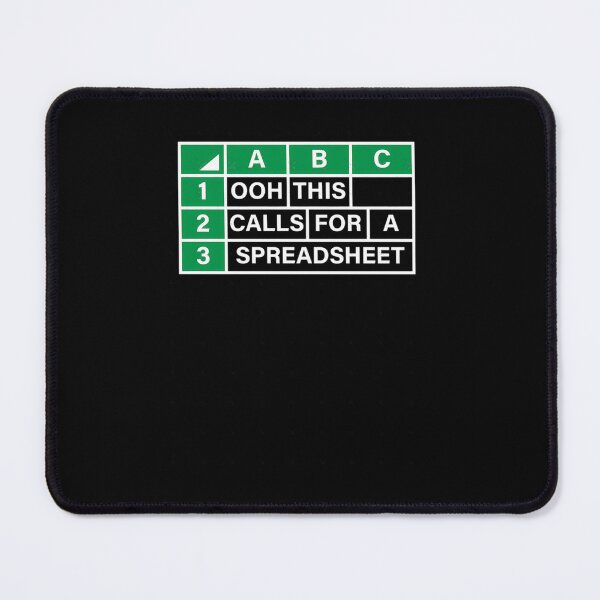 Item preview, OOOH... THIS CALLS FOR A SPREADSHEET	 designed and sold by thccfgsobvm30.