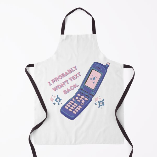 Item preview, I Probably Won't Text Back designed and sold by IsabelleBellino.