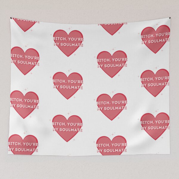 Item preview, Bitch, You're My Soulmate designed and sold by IsabelleBellino.