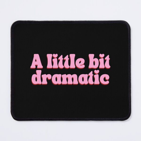 Item preview, A Little Bit Dramatic designed and sold by StickerSparkle.