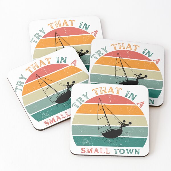 Item preview, Try That In A Small Town designed and sold by Designfs.