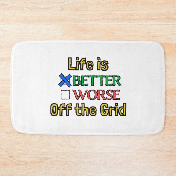 Item preview, Life is Better off the Grid designed and sold by DeadPixelDesign.