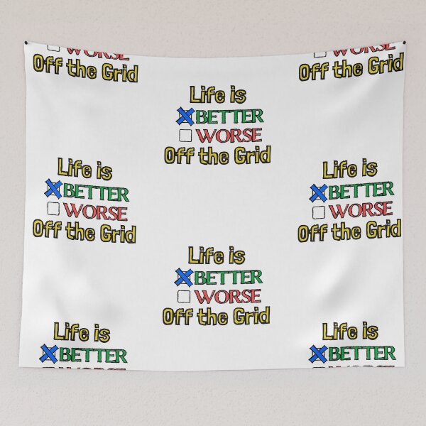 Item preview, Life is Better off the Grid designed and sold by DeadPixelDesign.