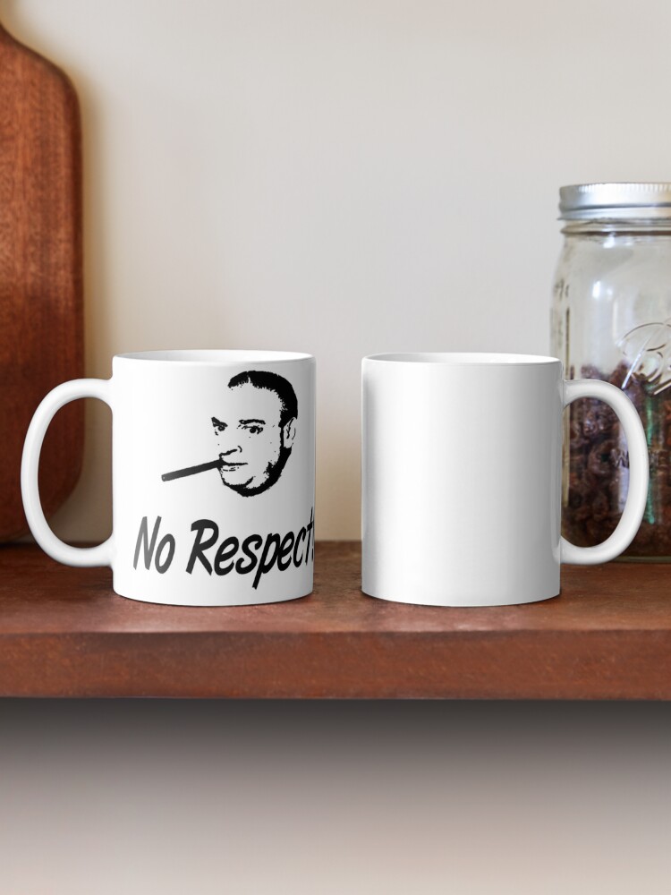 Rodney Dangerfield Coffee Mug