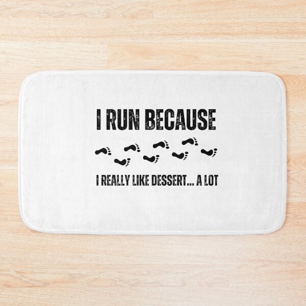 Item preview, I run because I really like dessert... a lot funny  designed and sold by DeluxBee.