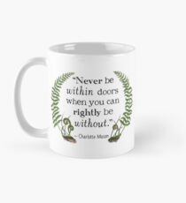 Charlotte Mason Zitat - Get Outdoors Tasse (Standard)