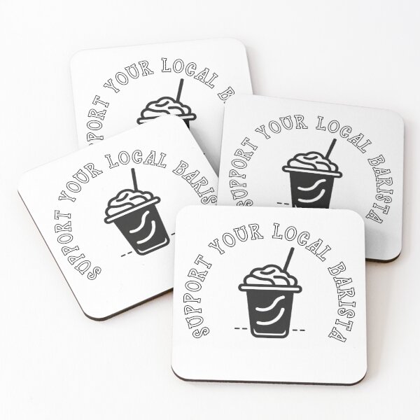 Item preview, SUPPORT YOUR LOCAL BARISTA designed and sold by Tee Studio.
