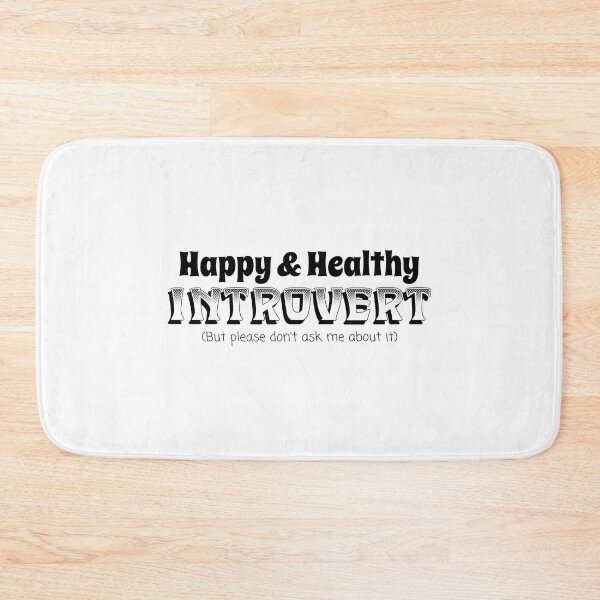 Item preview, Happy and Healthy Introvert designed and sold by DeadPixelDesign.