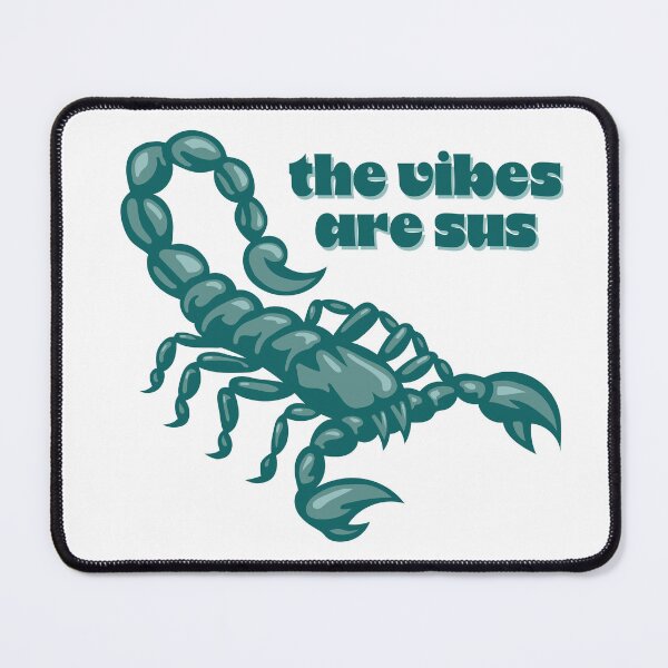 Item preview, Vibes are Sus Scorpion designed and sold by EricaNad.