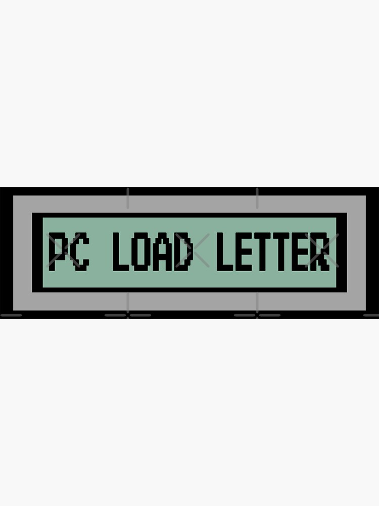 "PC Load Letter - Office Space" Sticker for Sale by everything-shop ...