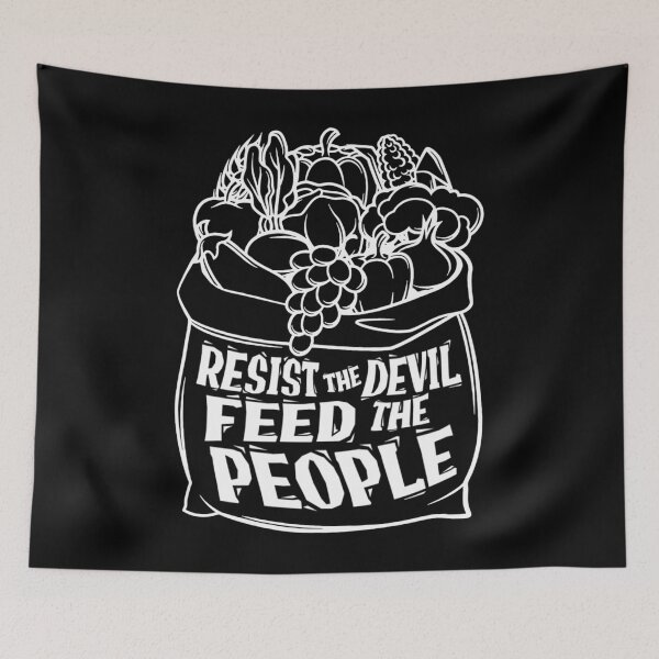 Item preview, Resist the Devil! Feed the People! White  	 designed and sold by fbqmxeeq11.