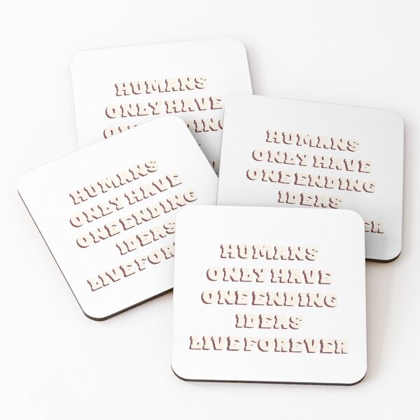 Item preview, Humans only have one ending ideas live forever 9 designed and sold by vishalraifx.