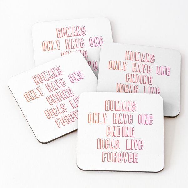 Item preview, Humans only have one ending ideas live forever 12 designed and sold by vishalraifx.
