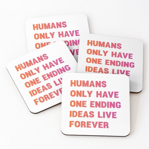 Item preview,  Humans only have one ending ideas live forever 14 designed and sold by vishalraifx.