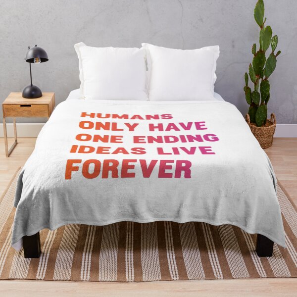 Item preview,  Humans only have one ending ideas live forever 14 designed and sold by vishalraifx.