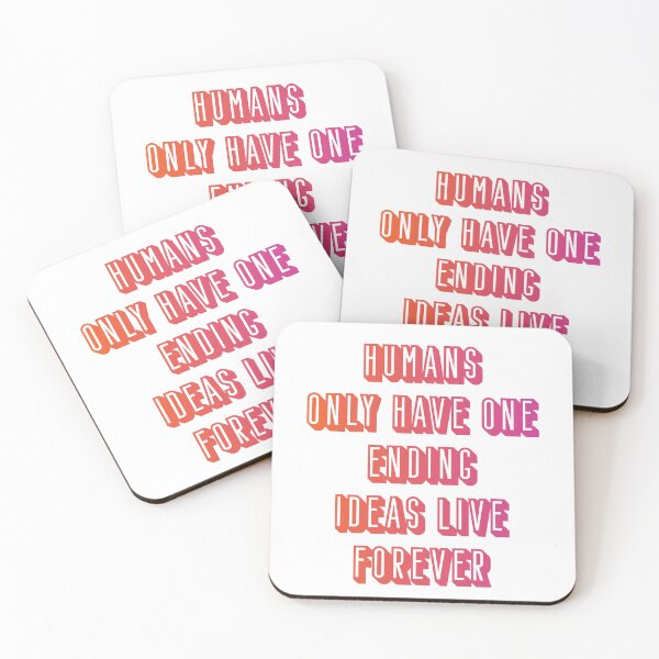 Item preview, Humans only have one ending ideas live forever 15 designed and sold by vishalraifx.