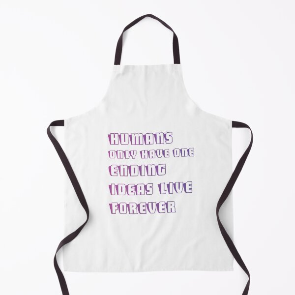 Item preview, Humans only have one ending ideas live forever 21 designed and sold by vishalraifx.
