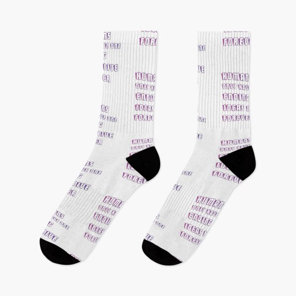 Item preview, Humans only have one ending ideas live forever 21 designed and sold by vishalraifx.
