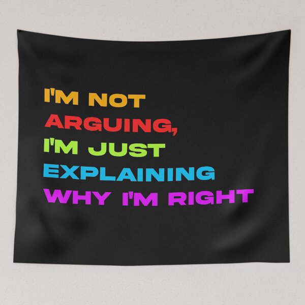 Item preview, LGBTQ - I'm not arguing, I'm just explaining why im right designed and sold by Code  Monkeys.