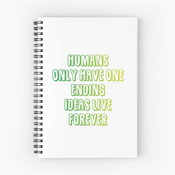 Item preview, Humans only have one ending ideas live forever 23 designed and sold by vishalraifx.